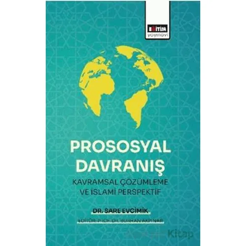 Prososyal Davranış: Kavramsal Çözümleme ve İslami Perspektif