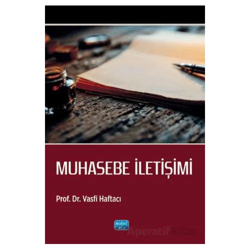 Muhasebe İletişimi - Vasfi Haftacı - Nobel Akademik Yayıncılık