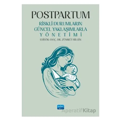 Postpartum - Kolektif - Nobel Akademik Yayıncılık