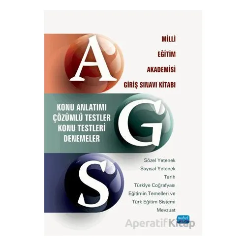 AGS - Milli Eğitim Akademisi Giriş Sınavı Kitabı / Konu Anlatımı - Çözümlü Testler - Konu Testleri