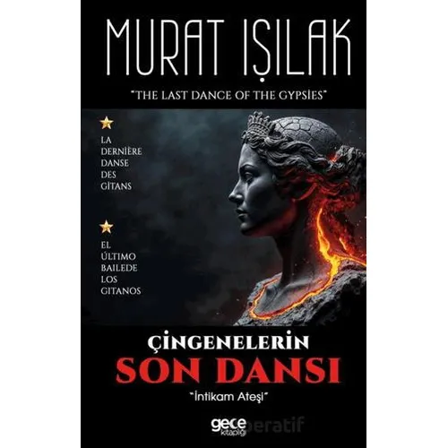 Çingenelerin Son Dansı - Murat Işılak - Gece Kitaplığı