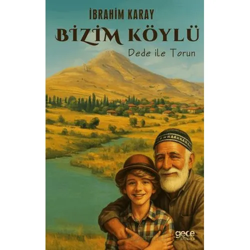 Bizim Köylü - İbrahim Karay - Gece Kitaplığı