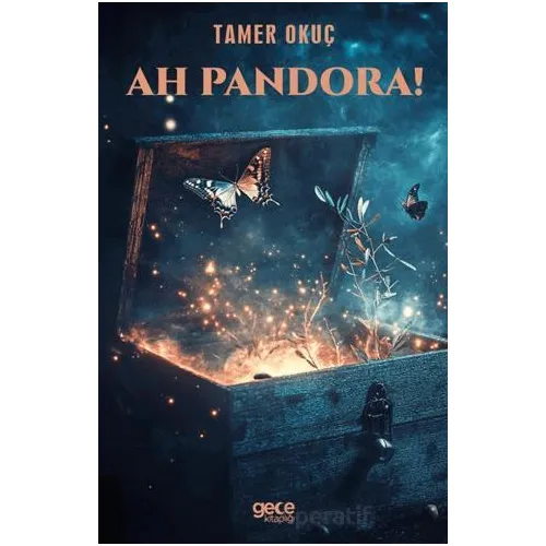 Ah Pandora! - Tamer Okuç - Gece Kitaplığı