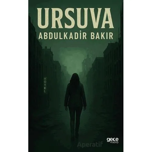 Ursuva - Abdulkadir Bakır - Gece Kitaplığı