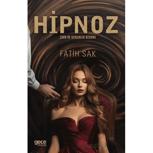 Hipnoz - Fatih Sak - Gece Kitaplığı
