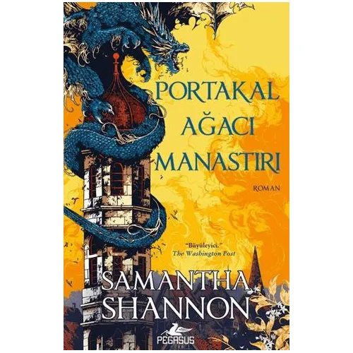 Portakal Ağacı Manastırı - Samantha Shannon - Pegasus Yayınları