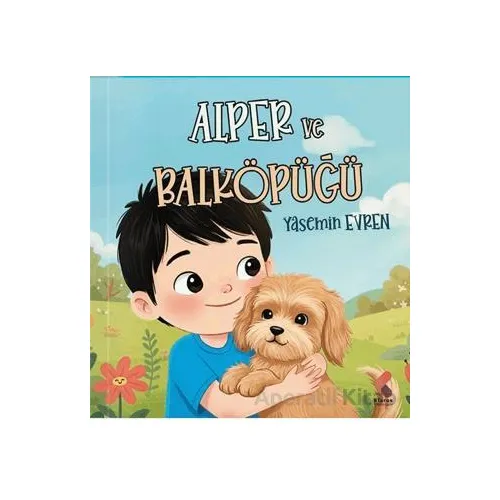 Alper ve Balköpüğü - Yasemin Evren - Klaros Yayınları