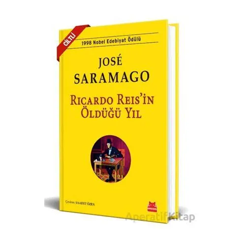 Ricardo Reis’in Öldüğü Yıl - Jose Saramago - Kırmızı Kedi Yayınevi