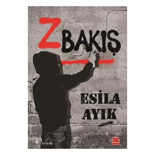 Z Bakış - Esila Ayık - Kırmızı Kedi Yayınevi