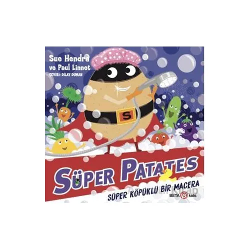 Süper Patates - Süper Köpüklü Bir Macera - Paul Linnet - Beta Kids