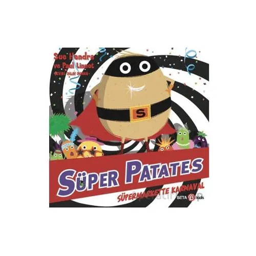 Süper Patates - Süpermarkette Karnaval - Paul Linnet - Beta Kids