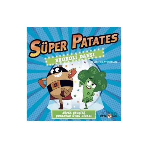 Süper Patates - Brokoli Dansı - Paul Linnet - Beta Kids