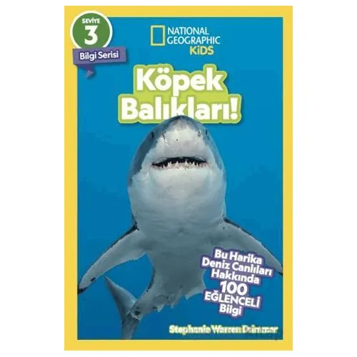 National Geographic Kids - Köpek Balıkları! - Stephanie Warren Drimmer - Beta Kids