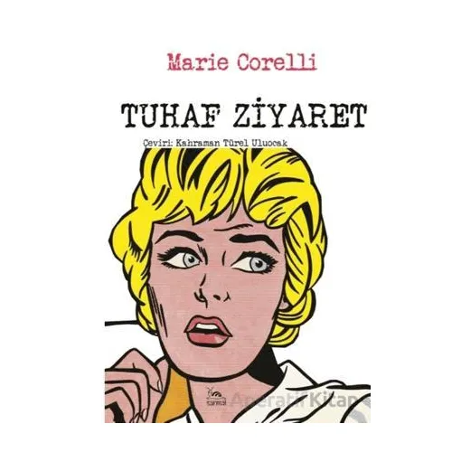 Tuhaf Ziyaret - Marie Corelli - Sarmal Kitabevi