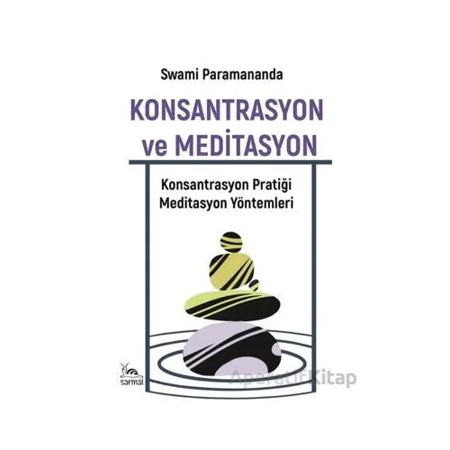 Konsantrasyon ve Meditasyon - Lafcadio Hearn - Sarmal Kitabevi