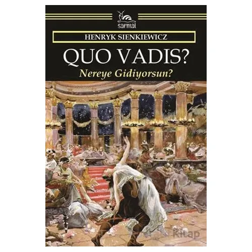 Quovadis - Henryk Sienkiewicz - Sarmal Kitabevi