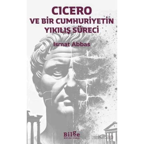 Cicero - İsmat Abbas - Bilge Kültür Sanat