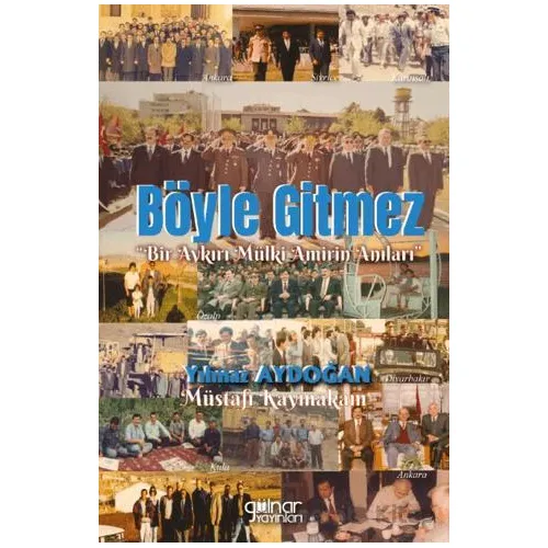 Böyle Gitmez - Yılmaz Aydoğan - Gülnar Yayınları