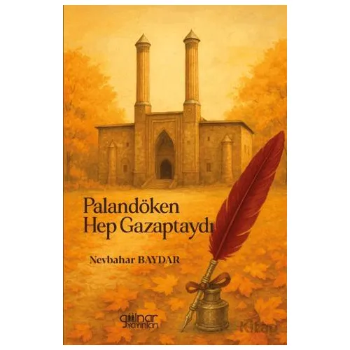 Palandöken Hep Gazaptaydı - Nevbahar Baydar - Gülnar Yayınları