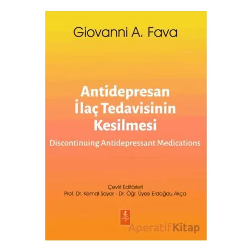 Antidepresan İlaç Tedavisinin Kesilmesi-Discontinuing Antidepressant Medications