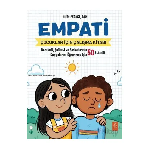 Empati: Çocuklar İçin Empati Çalışma Kitabı - Hiedi France - Nobel Yaşam
