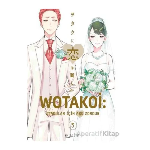 Wotakoi 5. Cilt - Fujita - Gerekli Şeyler Yayıncılık