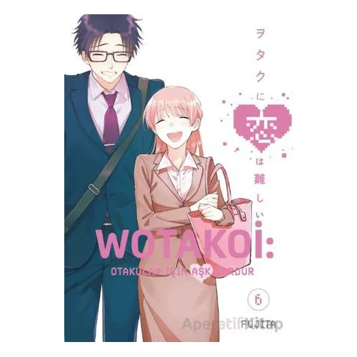 Wotakoi 6. Cilt - Fujita - Gerekli Şeyler Yayıncılık