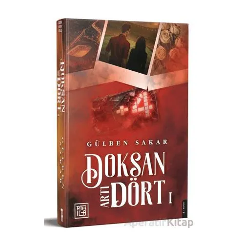 Doksan Artı Dört 1 - Gülben Sakar - Athica Yayınları