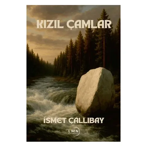 Kızıl Çamlar - İsmet Çallıbay - Liman Yayınevi