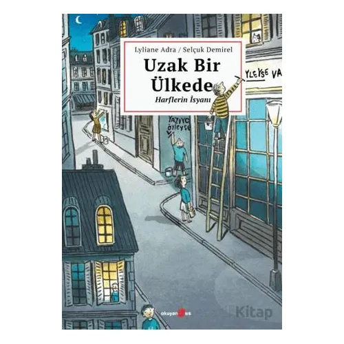 Uzak Bir Ülkede - Lyliane Adra - Okuyan Us Yayınları