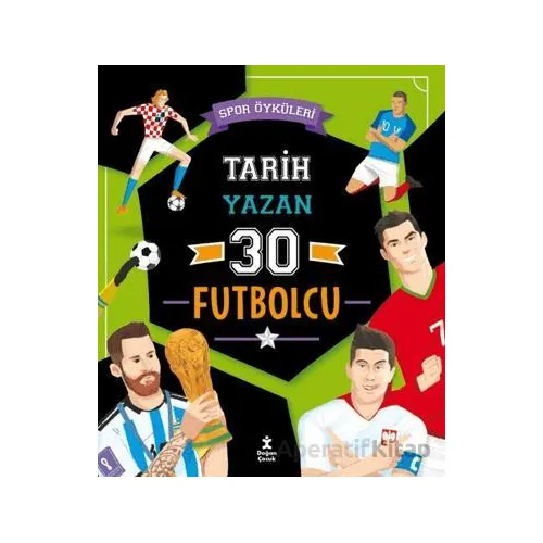Spor Öyküleri - Tarih Yazan 30 Futbolcu - Luca de Leone ve Paolo Mancini - Doğan Çocuk