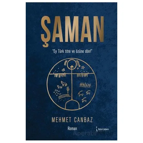 Şaman - Mehmet Canbaz - İkinci Adam Yayınları