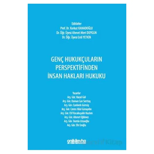 Genç Hukukçuların Perspektifinden İnsan Hakları Hukuku