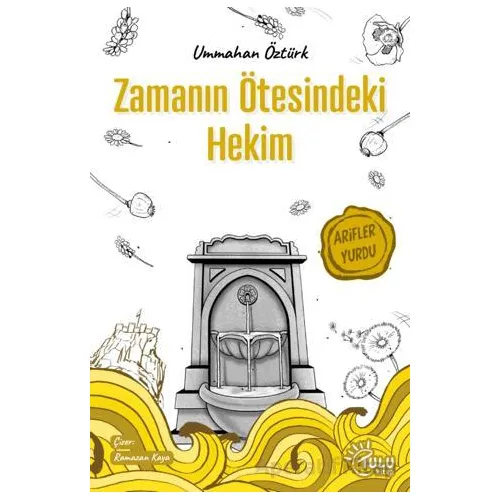 Zamanın Ötesindeki Hekim - Ummahan Öztürk - Tulu Kitap