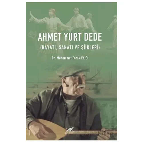 Ahmet Yurt Dede - Muhammet Faruk Ekici - Paradigma Akademi Yayınları
