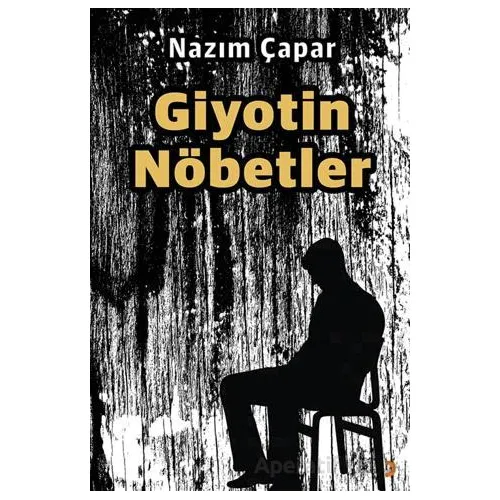 Giyotin Nöbetler - Nazım Çapar - Cinius Yayınları