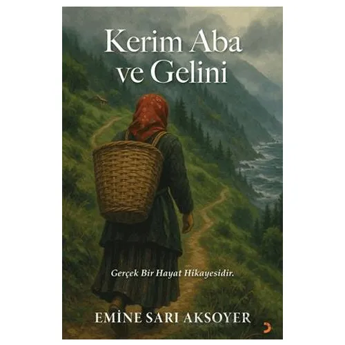 Kerim Aba ve Gelini - Emine Sarı Aksoyer - Cinius Yayınları