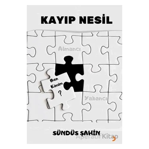 Kayıp Nesil - Sündüs Şahin - Cinius Yayınları