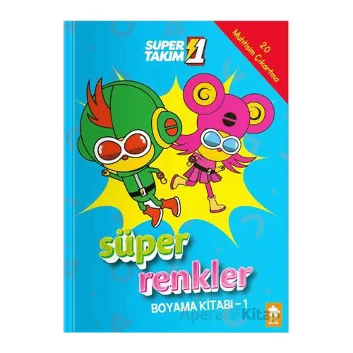 Süper 1 Takım: Süper Renkler Boya - 1 - Kolektif - Eksik Parça Yayınları