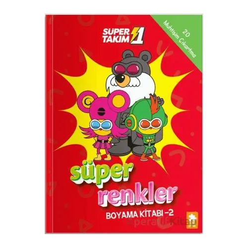 Süper 1 Takım: Süper Renkler Boyama Kitabı - 2 - Kolektif - Eksik Parça Yayınları