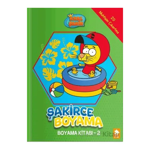 Kral Şakir - Şakirce Boyama Kitabı - 2 - Kolektif - Eksik Parça Yayınları