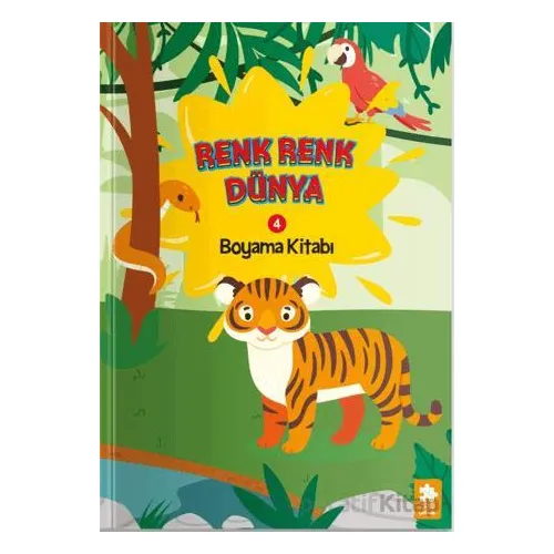 Renk Renk Dünya Boyama Kitabı - 4 - Kolektif - Eksik Parça Yayınları