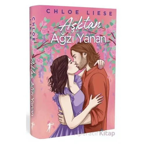 Aşktan Ağzı Yanan - Chloe Liese - Artemis Yayınları