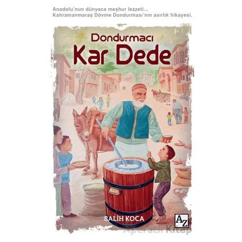 Dondurmacı Kar Dede - Salih Koca - Az Kitap