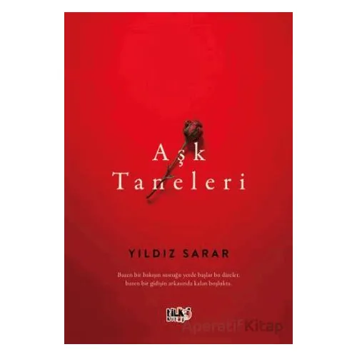 Aşk Taneleri - Yıldız Sarar - Tilki Kitap