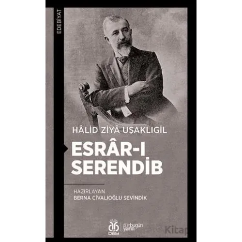 Esrâr-ı Serendib - Halid Ziya Uşaklıgil - DBY Yayınları