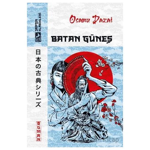 Batan Güneş - Osamu Dazai - Ren Kitap