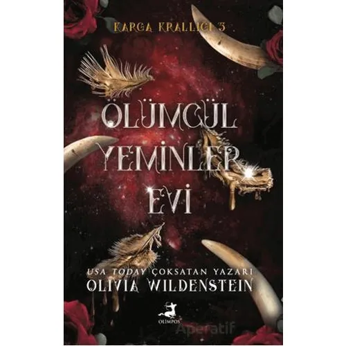 Ölümcül Yeminler Evi - Olivia Wildenstein - Olimpos Yayınları
