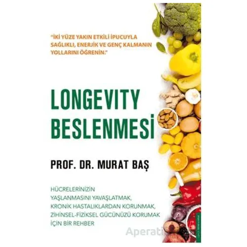 Longevity Beslenmesi - Murat Baş - Destek Yayınları