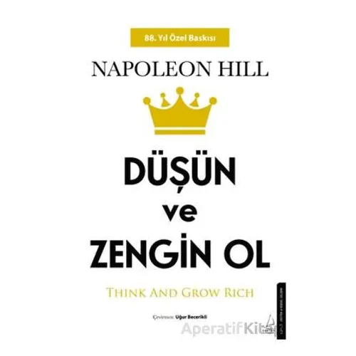 Düşün ve Zengin Ol - Napoleon Hill - Destek Yayınları